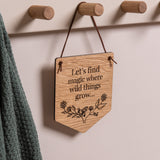 "Let's Find Magic..." Hanging Wooden Pennant Flag